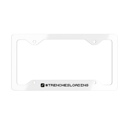 #trenchesloading licence plate frame